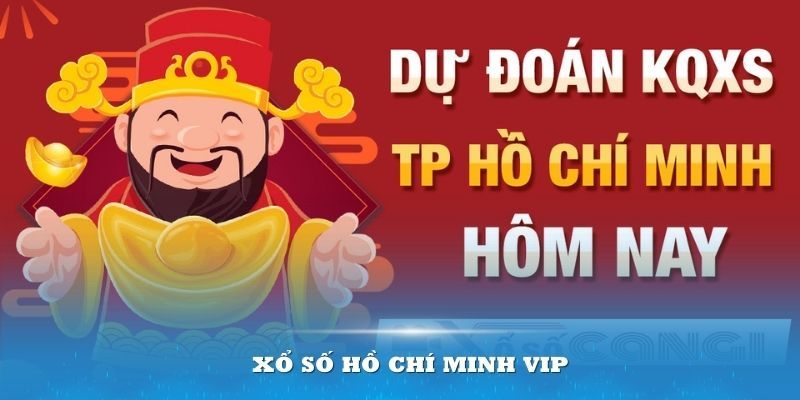 Mẹo cược xổ số Hồ Chí Minh Vip dành cho tân thủ