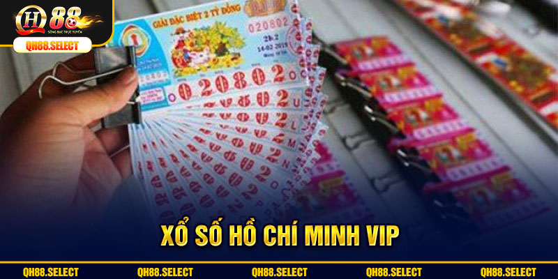 Xổ số Hồ Chí Minh Vip