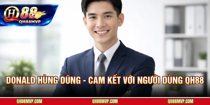 CEO Donald Hùng Dũng chịu trách nhiệm trực tiếp trước trải nghiệm từng người chơi