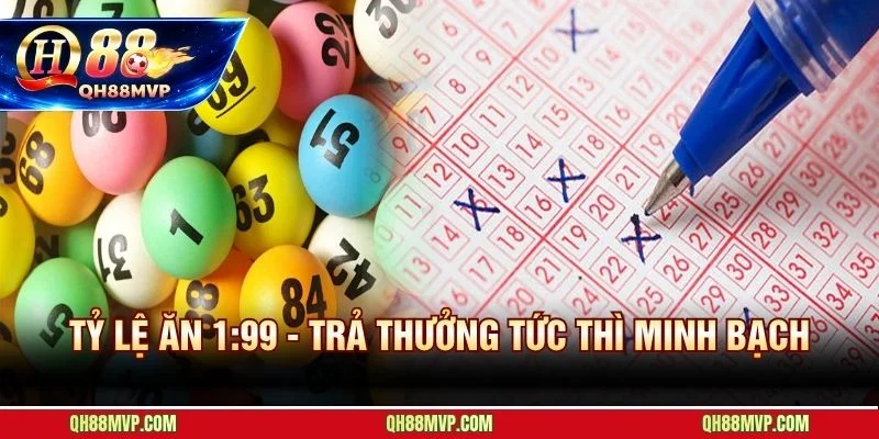 Tỷ lệ 1:99 và trả thưởng tự động - hai cam kết có thể kiểm chứng của xổ số QH88